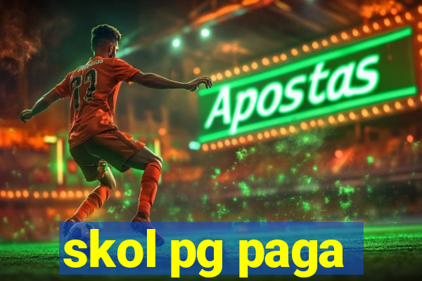 skol pg paga